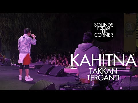 Kahitna - Takkan Terganti | Sounds From The Corner Live #49