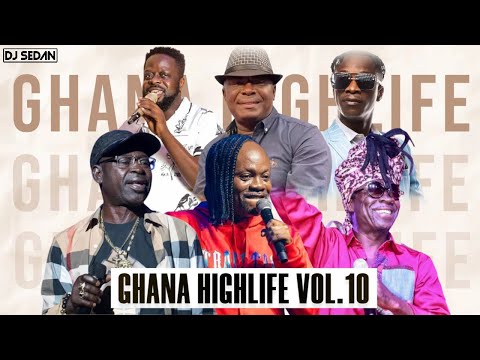 Ghana HighLife Part 10 | DJ Sedan ft. Kojo Antwi, Ofori Amponsah, Daddy Lumba, Amakye Dede, Ofori
