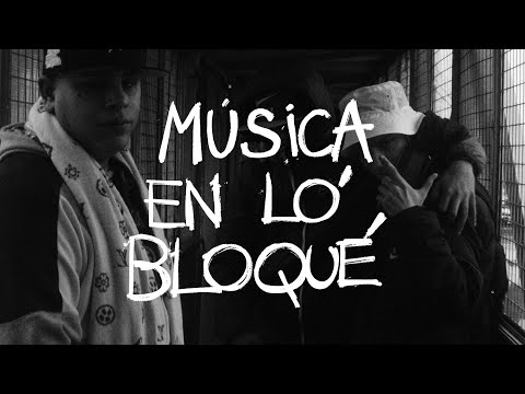 EL FÉNIX - MÚSICA EN LO’ BLOQUE’ (ft Gonzalo Nawel)