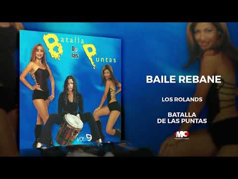Batalla de las puntas, vol 9 – Los Rolands - Baile Rebane (Audio Oficial)| Música Catracha