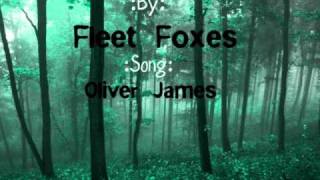 Fleet Foxes-Oliver James Lyrics