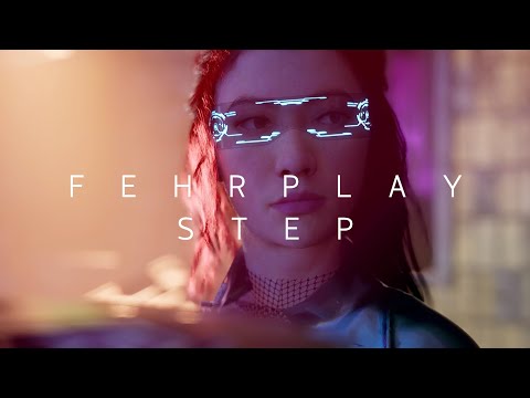 Fehrplay - Step (music video)