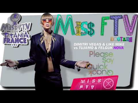 Dimitri Vegas & Like Mike, Felguk, Tujamo - Nova vs Kaskade vs P La Funk-QuickQuack(Miss FTV mashup