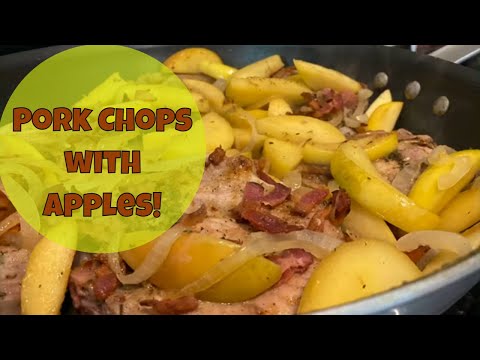 Skillet Pork Chops with Apples Recipe, Bacon and Onions - Quick, Easy and Delicious!