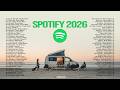 Spotify Hits Music 2026 Top Music Playlist Best 50 English Songs Viral Tiktok Music