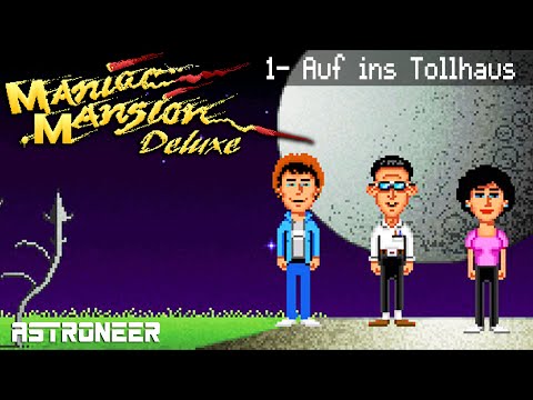 Maniac Mansion Deluxe - 1 - Auf ins Tollhaus (German/Deutsch)