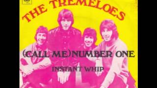 The Tremeloes (Call Me) Number One