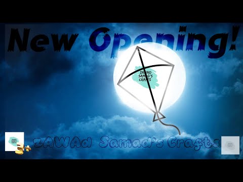 New Opening | Zawad Samad's Crafts | Feel the bgm | First time