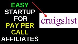 Pay Per Call Affiliate Marketing Using Craigslist (Step By Step)