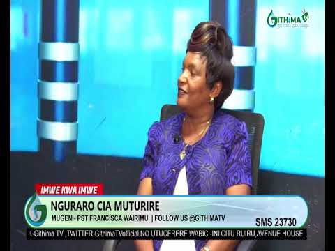 NGURARO CIA MUTURIRE EP 8 PT2 05032022 GITHIMA
