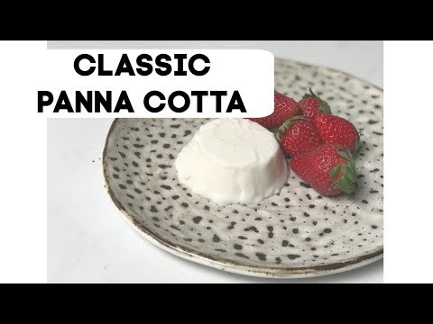 CLASSIC PANNACOTTA RECIPE by Chef Kirti Bhoutika