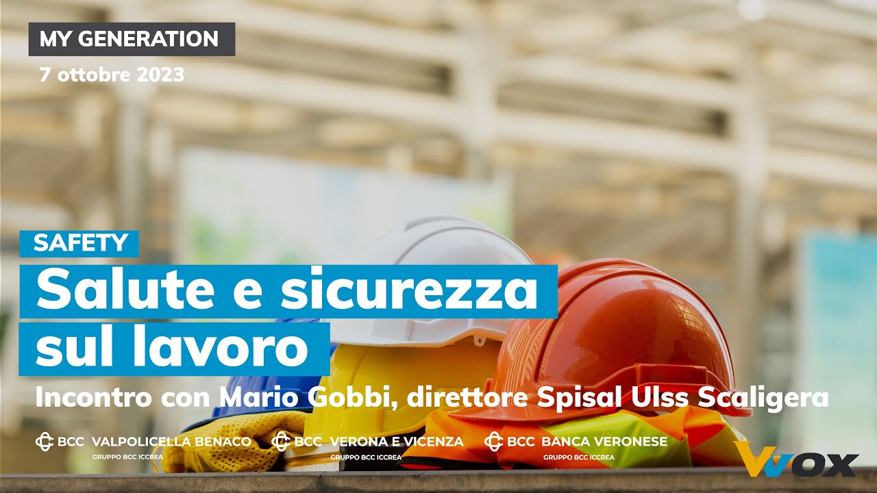 SALUTE E SICUREZZA SUL LAVORO. Incontro con Mario Gobbi, direttore Spisal Ulss Scaligera