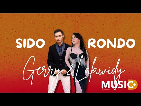 Sido Rondo - Gerry Mahesa & Lala Widy (Official Lyrics Video) | Music D Records - GERLA Gank Kumpo