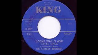 Stone Walls And Steel Bars - The Stanley Brothers