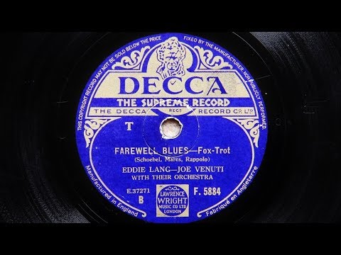 Joe Venuti-Eddie Lang and Their All-Star Orchestra – Farewell Blues