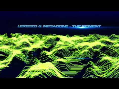 LXN002 - LeReezo & Megagone - The moment (Single)