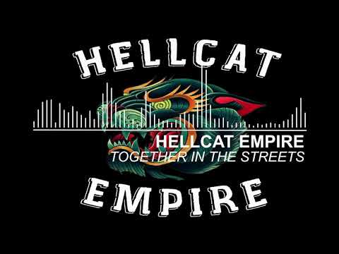 HELLCAT EMPIRE - Together in the streets (EP 2018)