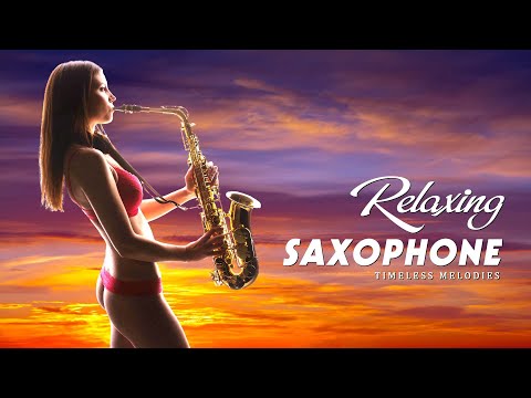 Top 200 Romantic Saxophone Love Songs - Soft Relaxing Saxophone Melody For Love
