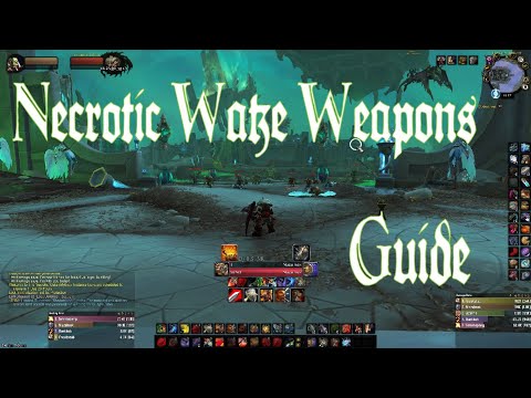 Necrotic Wake Weapons Guide