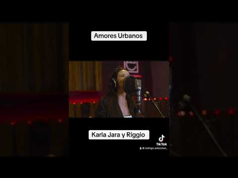 Amores urbanos | carla Jara y Riggeo
