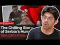The Chilling Story Of Serbia S Human Slaughterhouse Hasnaat Reacts