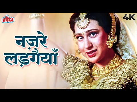 Nazren Ladgaiyaan (नज़रे लड़गैया) 4K Song | 90s Hit Song | Karishma Kapoor | Kavita Krishnamurthy