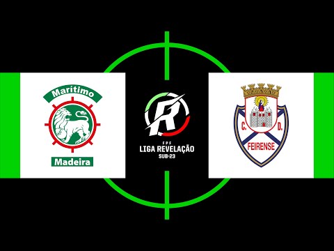 Liga Revelação: Marítimo 2 - 1 Feirense