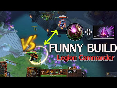 FUNNY BUILDS - Legion Commander Octarine core