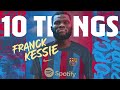 ? 10 THINGS YOU NEED TO KNOW ABOUT FRANCK KESSIE ?