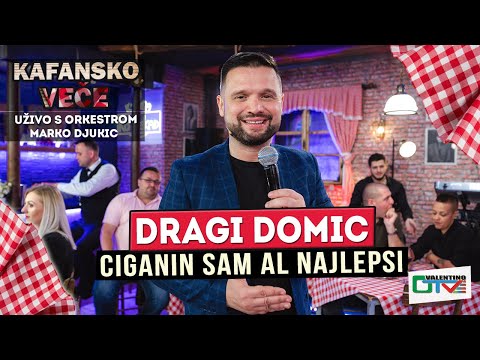 DRAGI DOMIC - CIGANIN SAM AL NAJLEPSI | UZIVO (ORK. MARKO DJUKIC) | 2022 | OTV VALENTINO