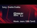 Enakke Enakkaa 1080p Dolby 5 1 Jeans 1998 Tamil