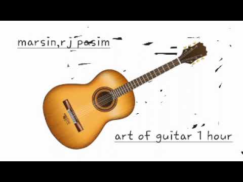Art of guitar-rj pasim and marsin 1 hour