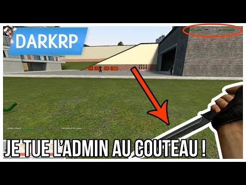 (FR) [TROLL] GMOD DarkRP : JE TUE L'ADMIN AU COUTEAU ! -  FeyZo