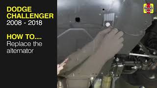 How to Replace the alternator on the Dodge Challenger 2008-2018