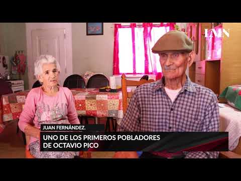 La historia de Juan Fernández, el poblador más viejo de Octavio Pico