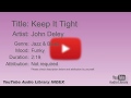 Keep It Tight John Deley Jazz Blues Funky YouTube Audio Library BGM