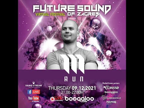 M-Run @ FUTURE SOUND OF ZAGREB Virtual festival 2021 [Boogaloo- Zagreb] - EP#04