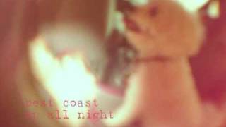 Best Coast- Up All Night