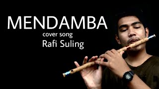 Download lagu MENDAMBA - COVER SONG (rafi suling)!! mp3 Download lagu MENDAMBA - COVER SONG (rafi suling)!! mp3