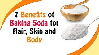 7 Benefits of Baking Soda for Hair, Skin and Body | Colourful Health