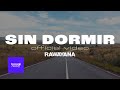 Rawayana - Sin Dormir | Video Oficial