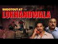 Shootout At Lokhandwala Biggest Encounter Of Mumbai Underworld