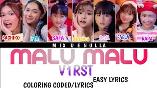 Download lagu V1RST MALU MALU EASY LYRICS mp3 Download lagu V1RST MALU MALU EASY LYRICS mp3