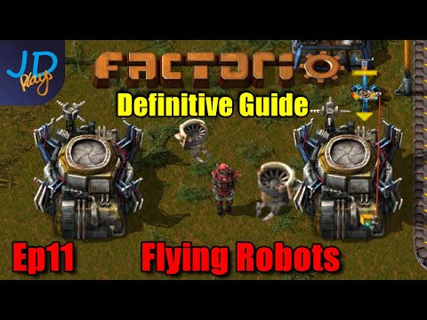 Ep11 Flying Robots ⚙️ Factorio 1.0 The Definitive Guide ⚙️ Guide For Players Walkthrough
