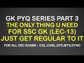 GK PYQ SERIES PART 3 | LECTURE 13 | PARMAR SSC