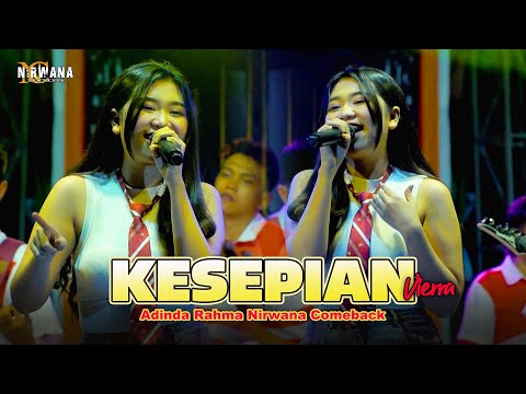 KESEPIAN ( VIERRA) - ADINDA RAHMA OM NIRWANA COMEBACK LIVE JOMBANG