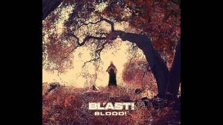 BL'AST - Blood album trailer 2013