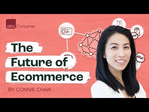 The Future of Ecommerce by Connie Chan