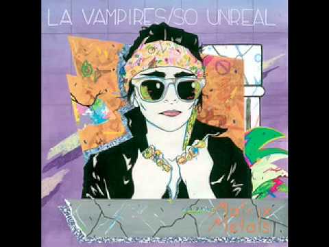 LA Vampires - So Unreal