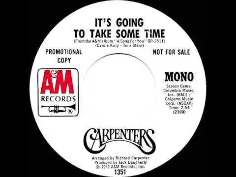 1972 Carpenters - It’s Going To Take Some Time (mono radio promo 45)